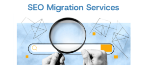 SEO Migration Services